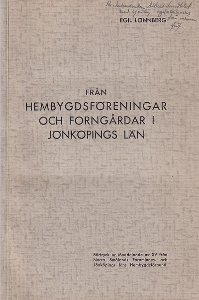 Från hembygdsföreningar och forngårdar i…