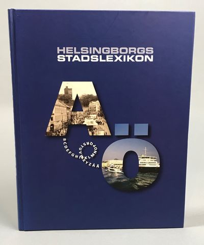 Helsingborgs stadslexikon. [Utg. av] Helsingborgs…