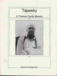 Tapestry: a Thomas Family Memoir