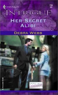 Her Secret Alibi (Silhouette Intrigue S.)