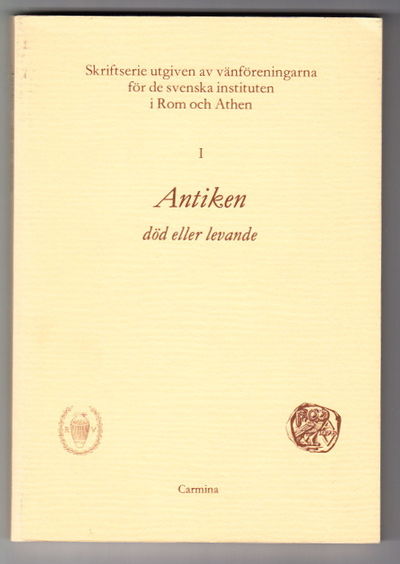 Antiken - död eller levande. Illustrerad.