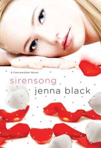 Sirensong: A Faeriewalker Novel (Faeriewalker, 3)