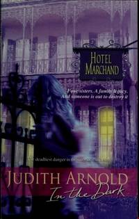In the Dark (Hotel Marchand, 1)