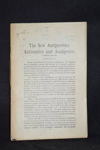 cover of The New Antipyretics, Antiseptics and Analgesics