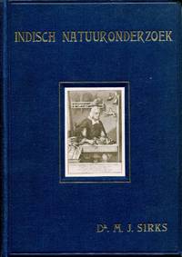 Indisch Natuuronderzoek. Een bekopte geschiedenis van de beoefening der Natuurwetenschappen in de Nederlandsche Koloniën