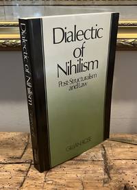 Dialectic of Nihilsm: Post-Structuralism and Law