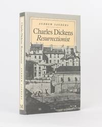 Charles Dickens, Resurrectionist