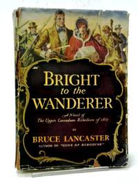 Bright to the Wanderer