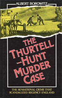 image of The Thurtell-Hunt Murder Case