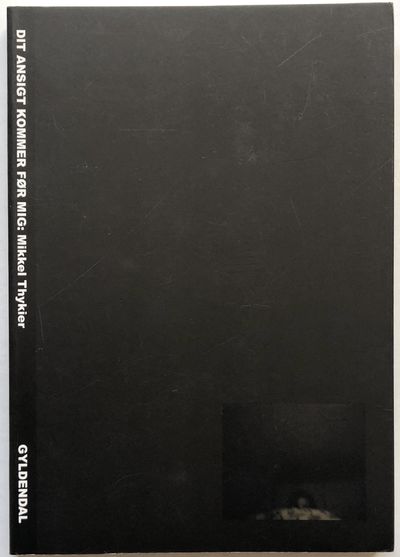 Dit ansigt kommer før mig.