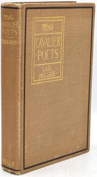 [NEALE IMPRINT] [POETRY CRITICISM] THE CAVALIER POETS; THEIR LIVES, THEIR DAY, AND THEIR POETRY