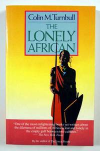 The Lonely African by Turnbull, Colin M - 1987