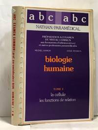 ABC germain anatomie t1 - la cellule les fonctions de relation --- prÃ©paration Ã  l&#039;examen de niveau commun by Hamon  Pierron - 1989