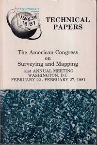 cover of Technical Papers Of The American Congress Of Surveying And Mapping 1981 Asp-acsm Convention Washington D.c. February 22-february 27