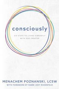 cover of Consciously - Six Steps To Living Vibrantly With Our Creator