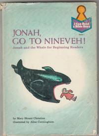 Jonah, Go to Nineveh! by Mary Blount Christian - 1976