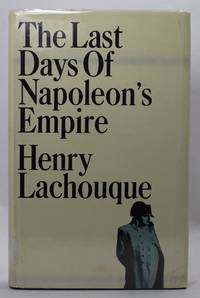 The Last Days of Napoleon's Empire