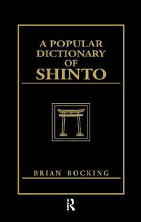 A Popular Dictionary of Shinto