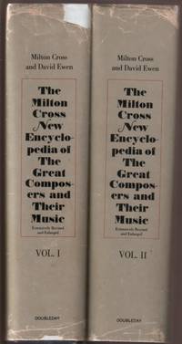 The Milton Cross New Encyclopedia of the Great Composers and Their Music