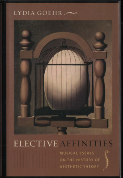 ELECTIVE AFFINITIES. Musical Essays on the…