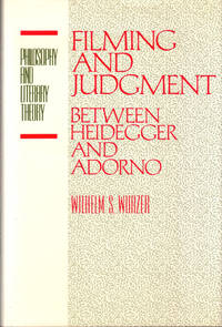 Filming and Judgment: Between Heidegger and Adorno