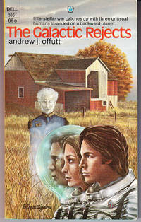 The Galactic Rejects by Offutt, Andrew J - 1974