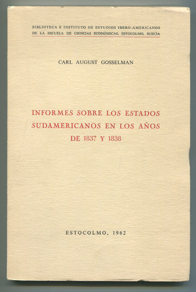 Informes sobre los estados sudamericanos en los…