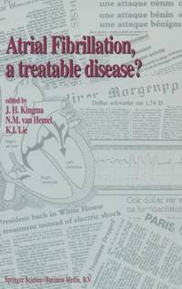 Atrial Fibrillation, a Treatable Disease?