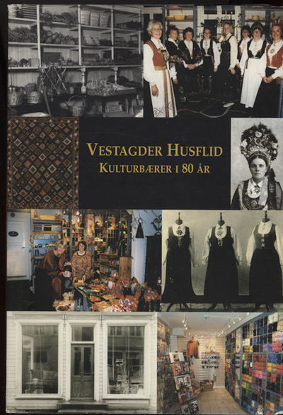 Vestagder husflid. Kulturbærer i 80 år