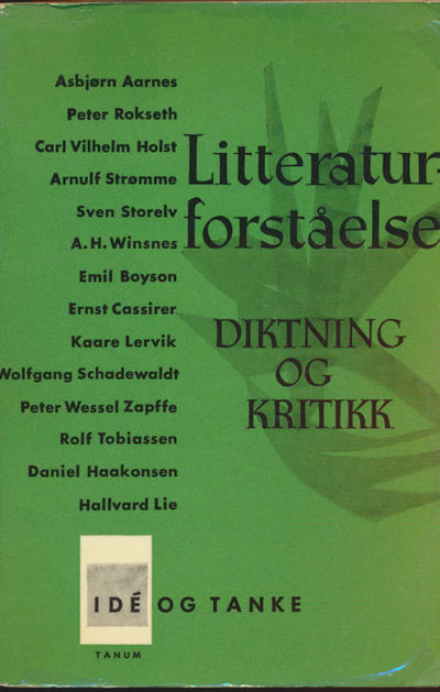 Litteraturforståelse. Diktning og kritikk.…