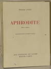 APHRODITE. MOEURS ANTIQUES. ILLUSTRATIONS D'ANDRE COLLOT