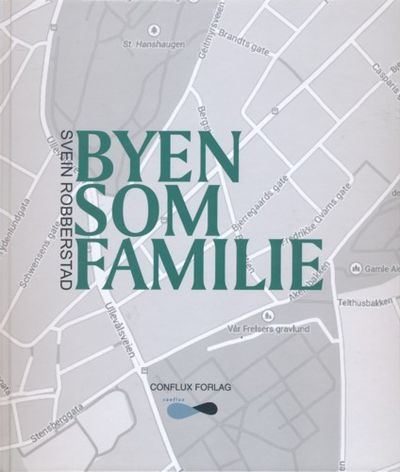Byen som familie