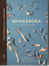 Spikkeboka. Til deg som vil lære med hendene