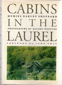 Cabins in the Laurel by Sheppard, Muriel Earley - 1935