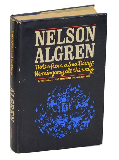 Notes From A Sea Diary: Hemingway All The Way