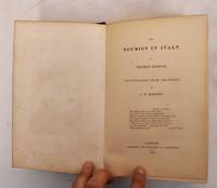 The Landscape Annual for 1832: The Tourist in Italy de Roscoe, Thomas and James Duffield Harding - 1832