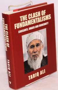 image of The clash of fundamentalisms; crusades, jihads and modernity