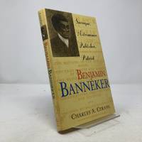 Benjamin Banneker: Surveyor, Astronomer, Publisher, Patriot