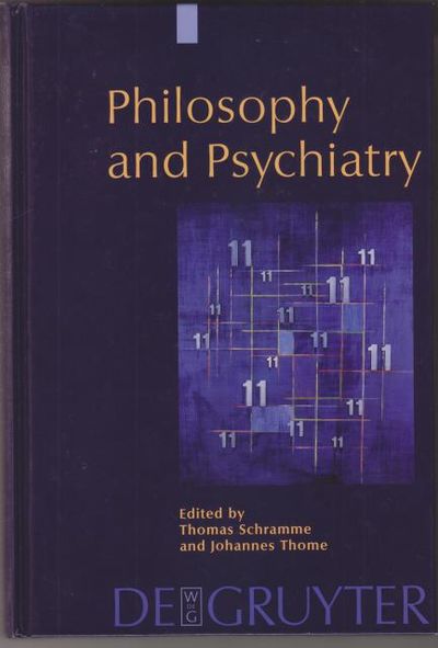 Philosophy and Psychiatry.