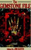The Gemstone File by Illuminet Press - Paperback - 1992-08-01 - from Books Express (SKU: 0962653454)