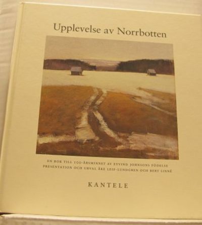 Upplevelse av Norrbotten. En bok till…