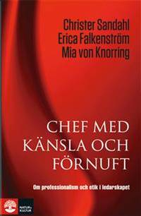 Chef med känsla och förnuft. Om professioalism…