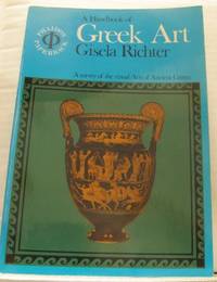 A Handbook of Greek Art. A survey of the visual…