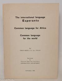 The international language Esperanto, common language for Africa, common language for the world