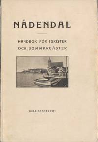 Nådendal. Handbok för turister och sommargäster…
