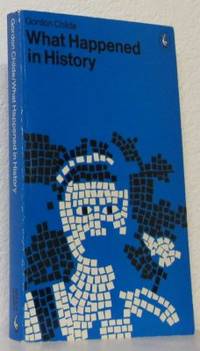 What Happened in History. With a new foreword by…