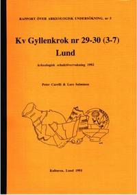 Kv Gyllenkrok nr 29-30 (3-7) Lund Arkeologisk…