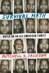 Survival Math : Notes on an All-American Family