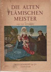 Die alten FlÃ¤mischen Meister by VAN PUYVELDE, Leo - (1941)