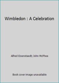 Wimbledon : A Celebration